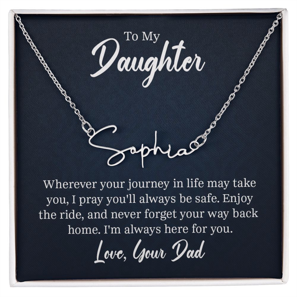 Signature Name Necklace - For Daughter From Dad